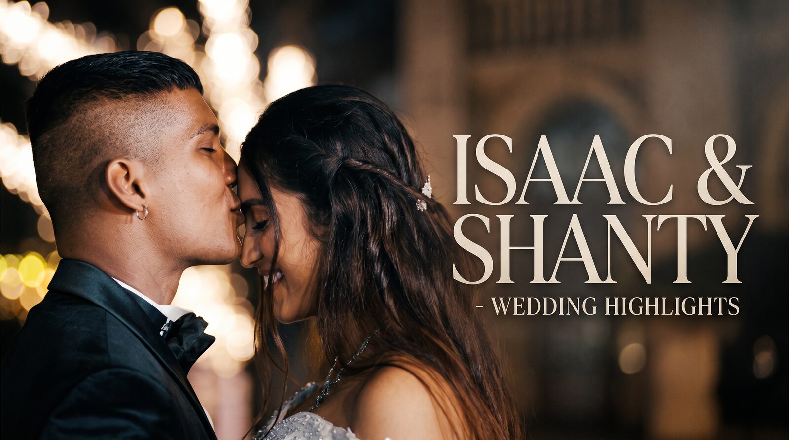 Isaac and Shanty Wedding Highlights