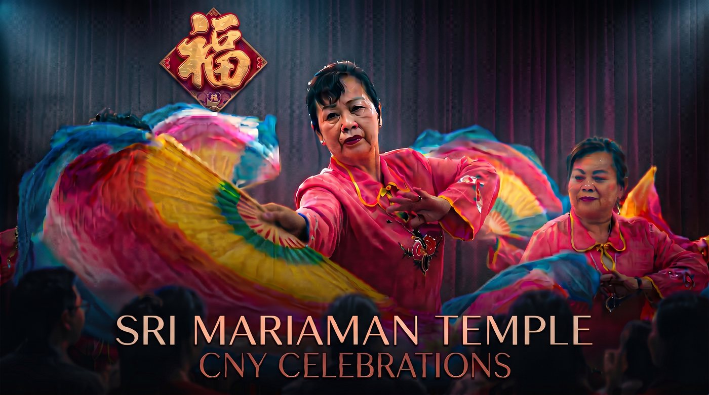 Sri Mariaman Temple CNY Celebrations
