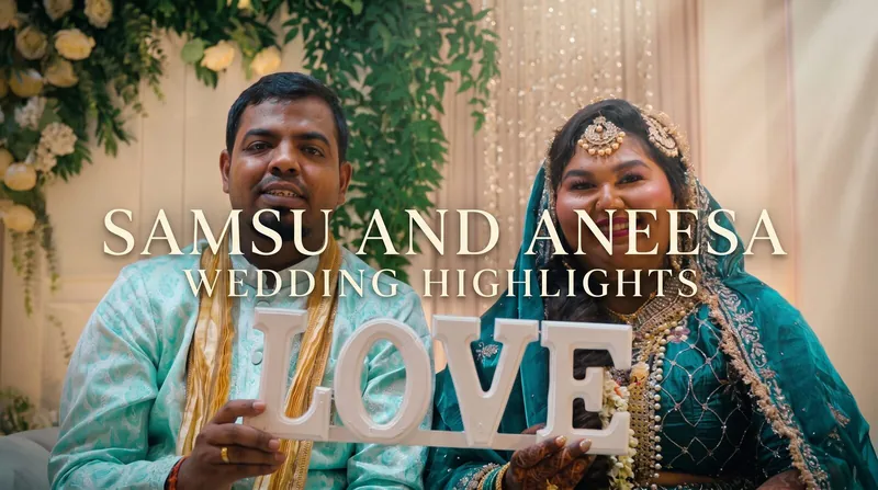 Samsu and Aneesa Wedding Highlights