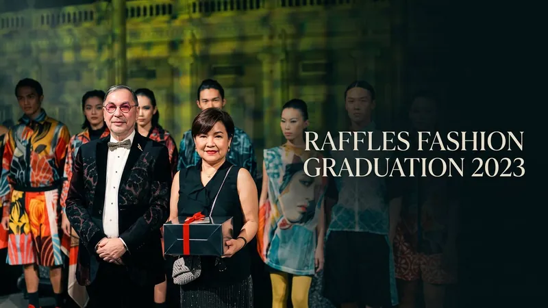 Raffles Fashion Graduation 2023